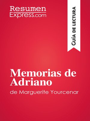 cover image of Memorias de Adriano de Marguerite Yourcenar (Guía de lectura)